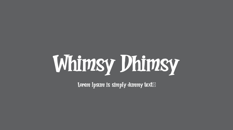 Whimsy Dhimsy Font