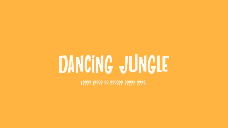 DANCING JUNGLE Font