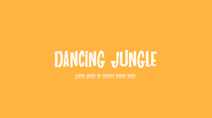 DANCING JUNGLE Font