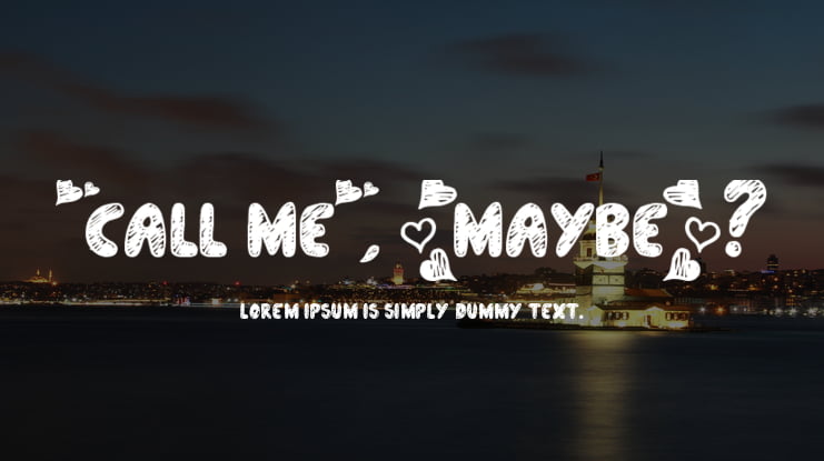 "Call Me", (Maybe)? Font