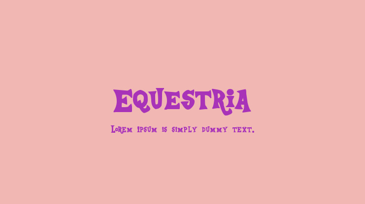 Equestria Font Family