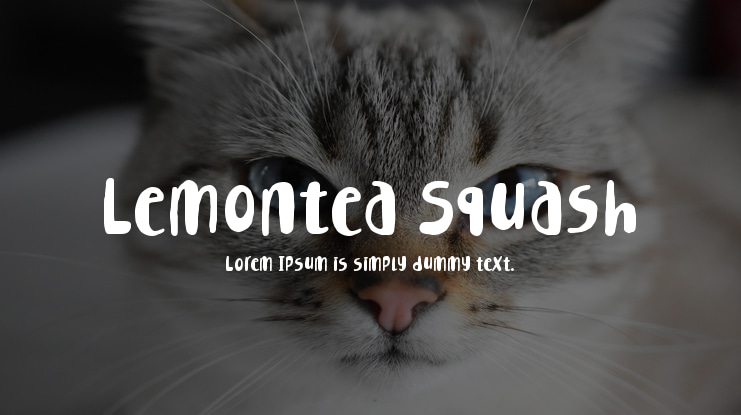 Lemontea Squash Font Family