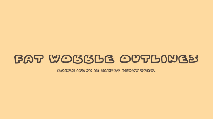 Fat Wobble Outlines Font