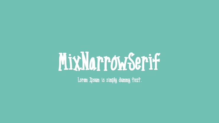 MixNarrowSerif Font