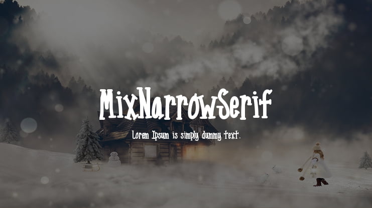 MixNarrowSerif Font