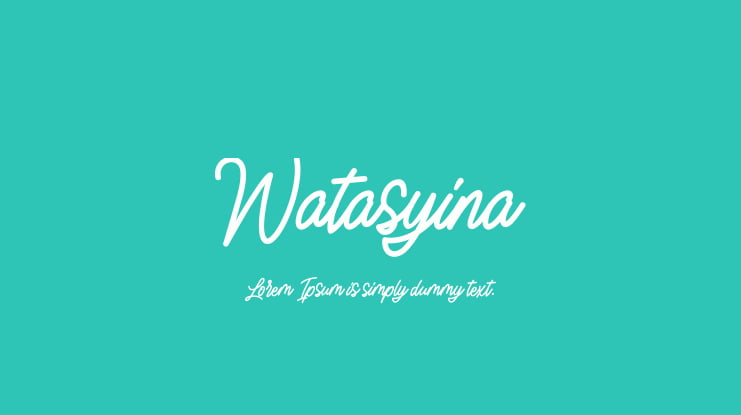Watasyina Font
