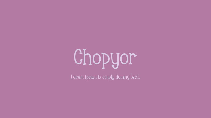 Chopyor Font Family