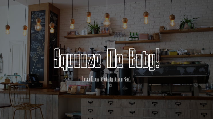 Squeeze Me Baby! Font