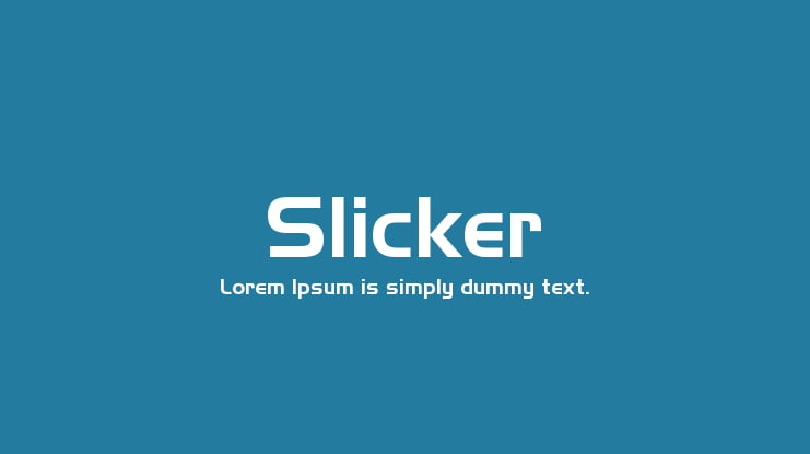 Slicker Font