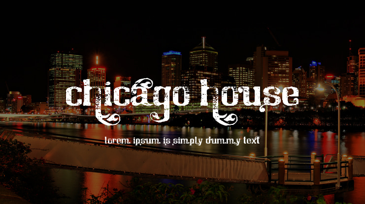 Chicago House Font