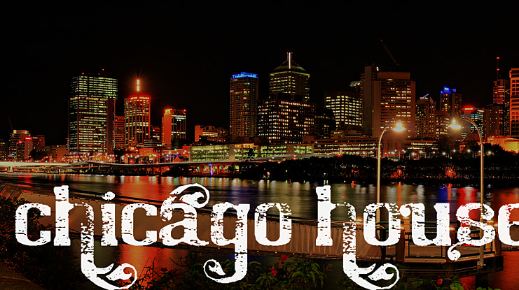 Chicago House Font