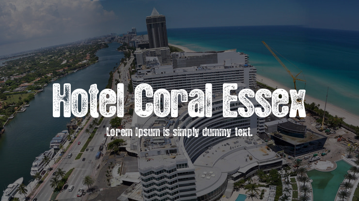 Hotel Coral Essex Font