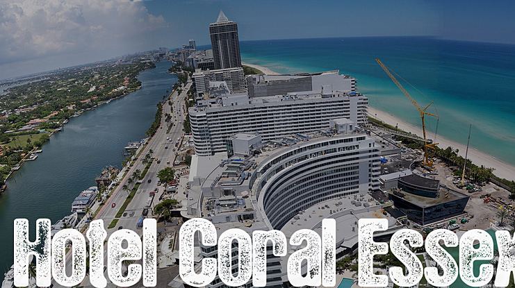 Hotel Coral Essex Font