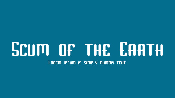 Scum of the Earth Font