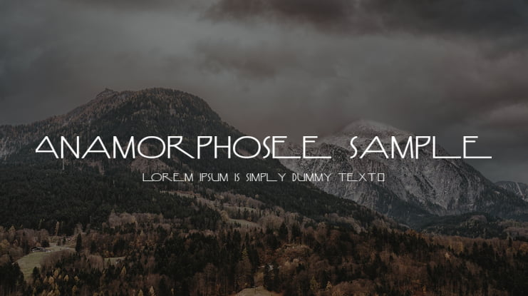Anamorphosée sample Font : Download Free for Desktop & Webfont