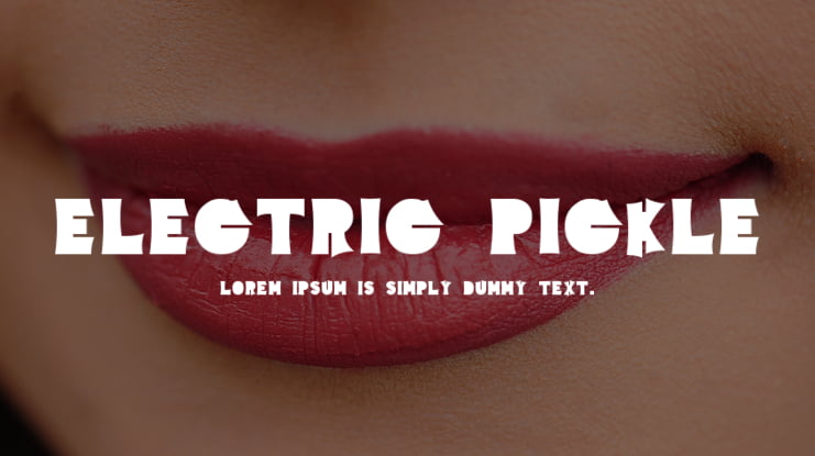 Electric Pickle Font Family