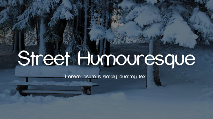 Street Humouresque Font