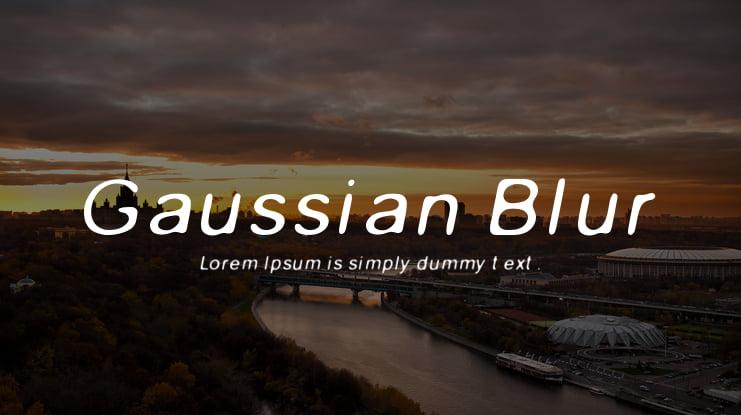 Gaussian Blur Font Family