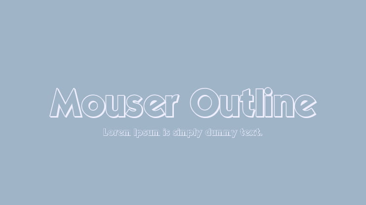 Mouser Outline Font