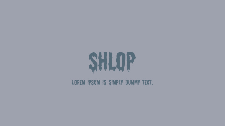 Shlop Font