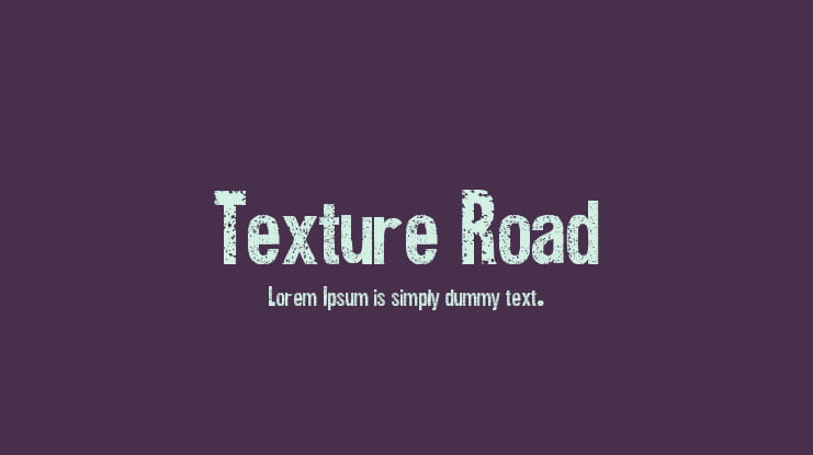 Texture Road Font