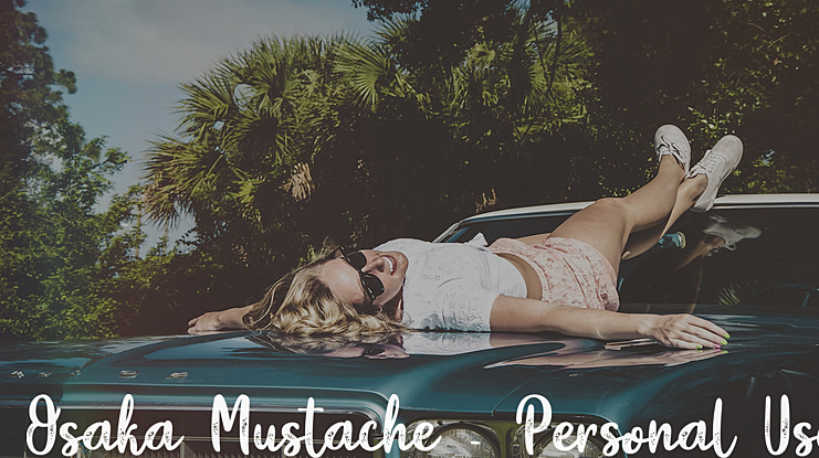 Osaka Mustache - Personal Use Font