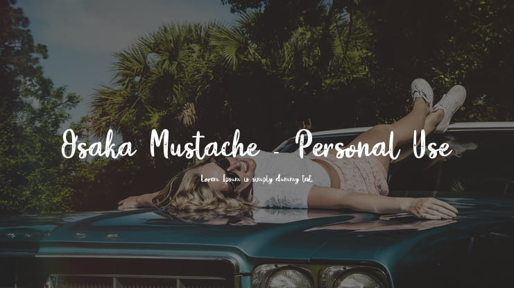 Osaka Mustache - Personal Use Font
