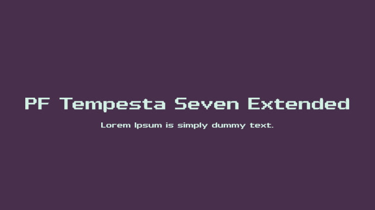 PF Tempesta Seven Extended Font