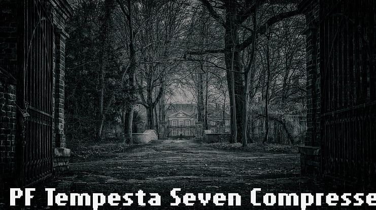 PF Tempesta Seven Compressed Font