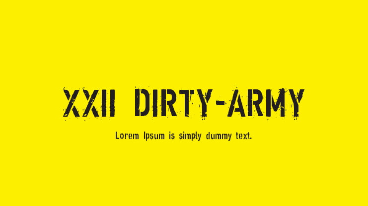 XXII DIRTY-ARMY Font Family