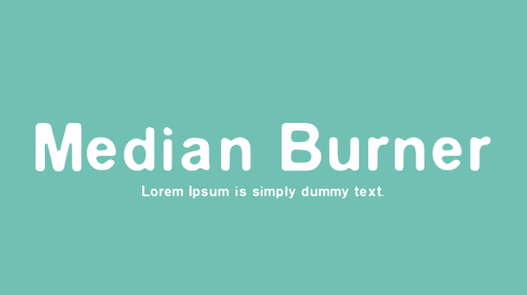 Median Burner Font