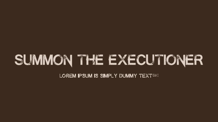 Summon the Executioner Font