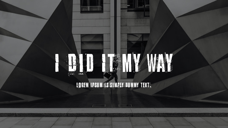 I Did It My Way Font