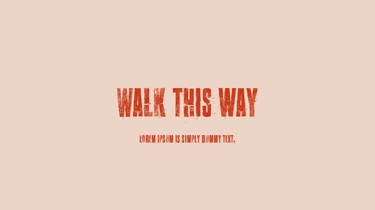 Walk this way Font