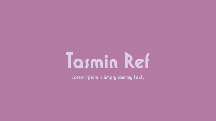 Tasmin Ref Font