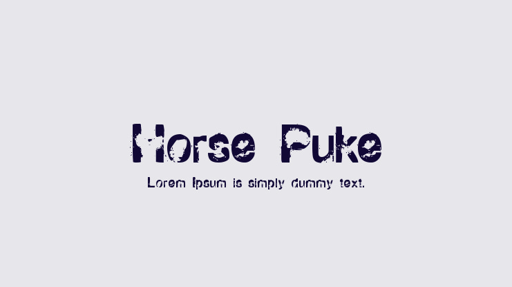 Horse Puke Font