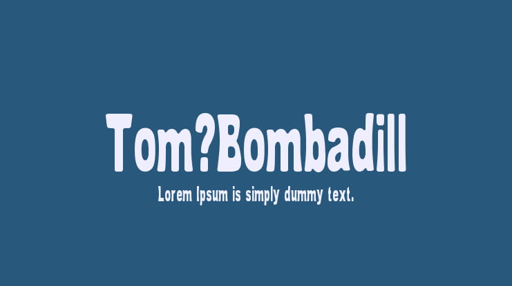 Tom-Bombadill Font
