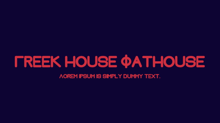 Greek House Fathouse Font