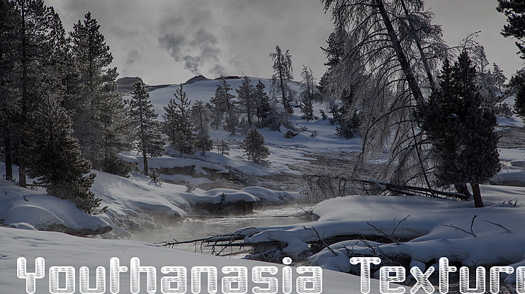Youthanasia Texture Font