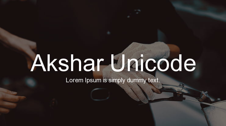 Akshar Unicode Font