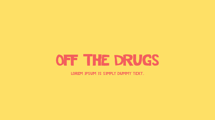 Off The Drugs Font