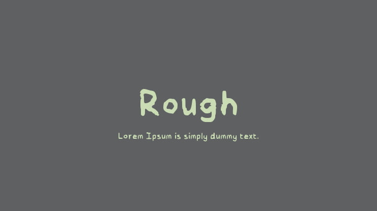 Rough Font