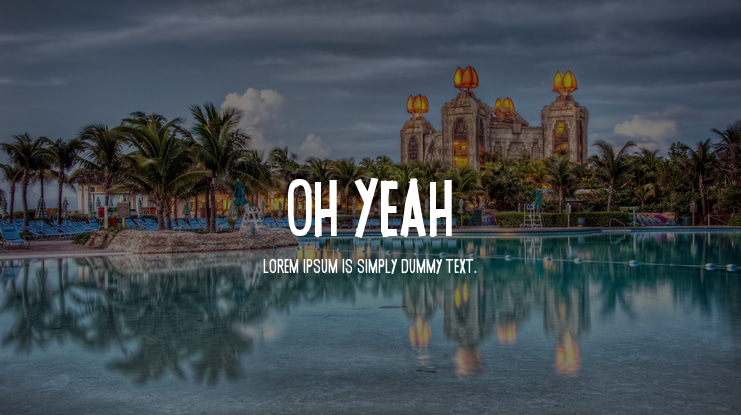 Oh Yeah Font