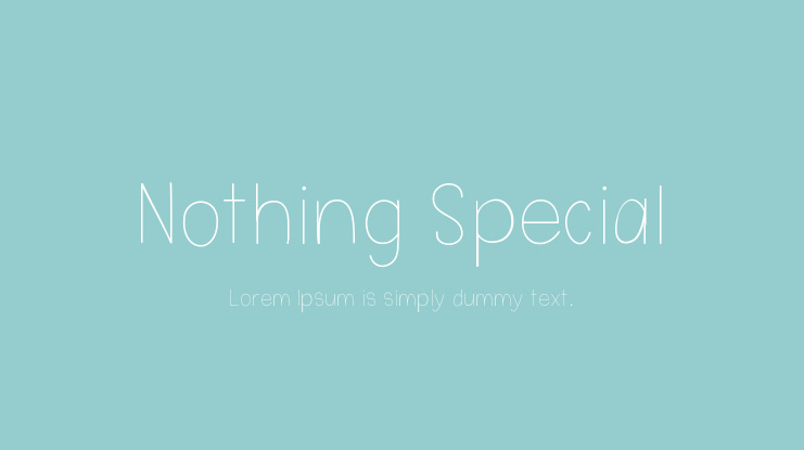 Nothing Special Font