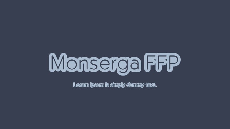 Monserga FFP Font