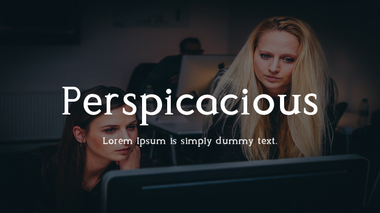 Perspicacious Font Family