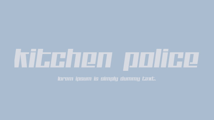 Kitchen police Font