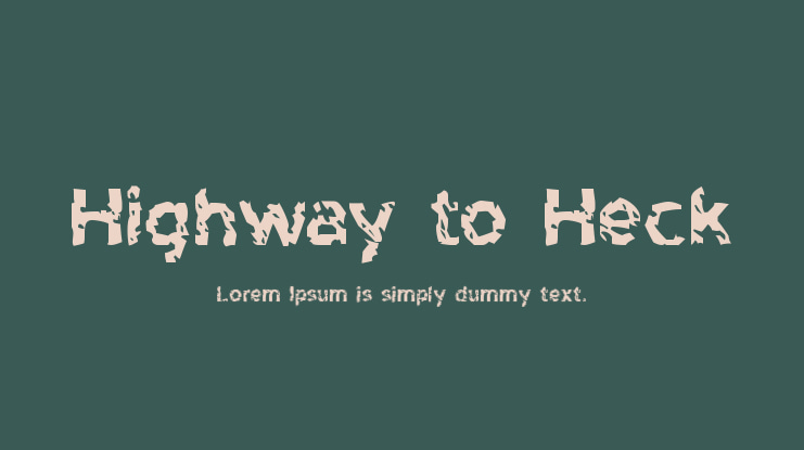 Highway to Heck Font