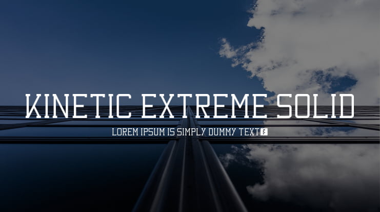 Kinetic Extreme Solid Font