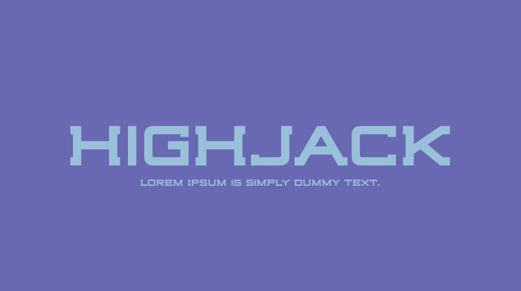 Highjack Font Family